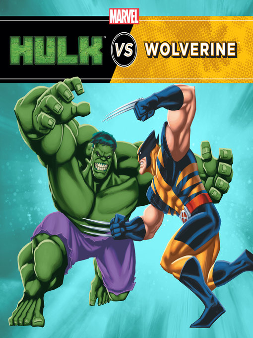 Title details for Hulk vs. Wolverine by Marvel Press - Wait list